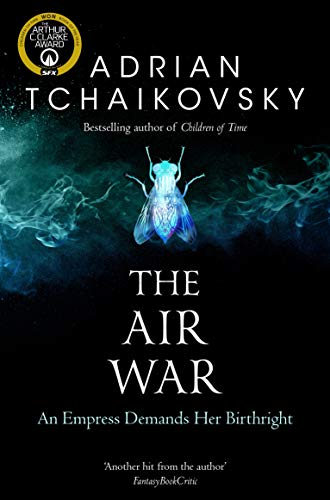 The Air War: Adrian Tchaikovsky (Shadows of the Apt, 8) von Tor